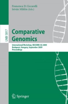 Comparative Genomics: International Workshop, RECOMB-CG 2009, Budapest, Hungary, September 27-29, 2009. Proceedings