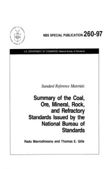 Standard Reference Materials: Summary of the Coal, Ore, Mineral, Rock, and Refractory Standards Issued by the National Bureau of Standards
