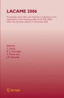 LACAME 2006: Proceedings of the 10th Latin American Conference on the Applications of the Mössbauer Effect (LACAME 2006) held in Rio de Janeiro, Brazil, 5–9 November 2006