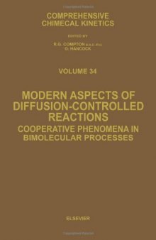 Modern aspects of diffusion-controlled reactions : cooperative phenomena in bimolecular processes