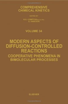 Modern Aspects of Diffusion-Controlled Reactions: Cooperative Phenomena in Bimolecular Processes