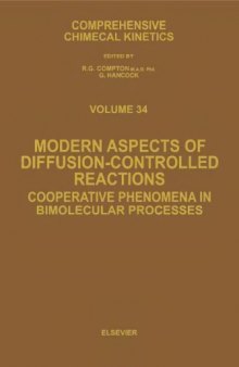 Modern Aspects of Diffusion-Controlled Reactions: Cooperative Phenomena in Bimolecular Processes