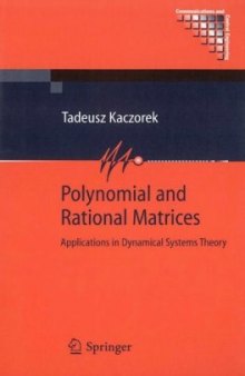 Polynomial and rational matrices: Applications in dynamical systems theory