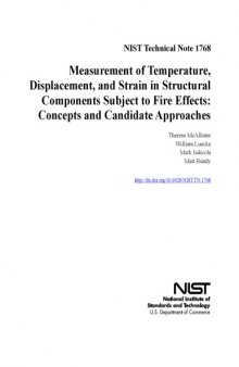 Measurement of Temperature, Displacement, and Strain in Structural Components Subject to Fire Effects: Concepts and Candidate Approaches