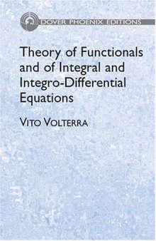Theory of functionals and of integral and integro-differential equations