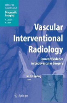 Vascular Interventional Radiology: Angioplasty, Stenting, Thrombolysis and Thrombectomy (Medical Radiology   Diagnostic Imaging)