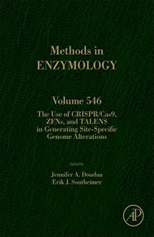 The Use of CRISPR/cas9, ZFNs, TALENs in Generating Site Specific Genome Alterations
