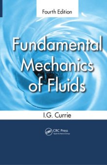 Fundamental Mechanics of Fluids, Fourth Edition