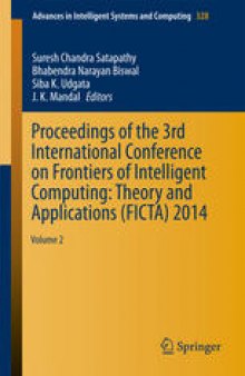Proceedings of the 3rd International Conference on Frontiers of Intelligent Computing: Theory and Applications (FICTA) 2014: Volume 2