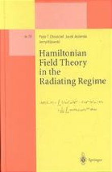 A Hamiltonian field theory in the radiating regime