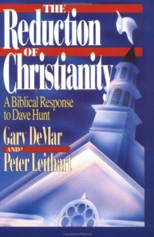 The Reduction of Christianity: Dave Hunt's Theology of Cultural Surrender