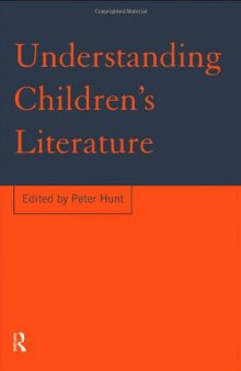 Understanding Children's Literature, First Edition