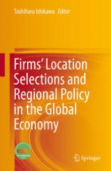 Firms’ Location Selections and Regional Policy in the Global Economy