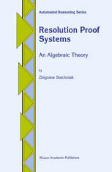 Resolution Proof Systems: An Algebraic Theory