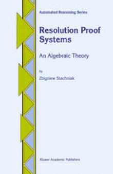 Resolution proof systems: an algebraic theory