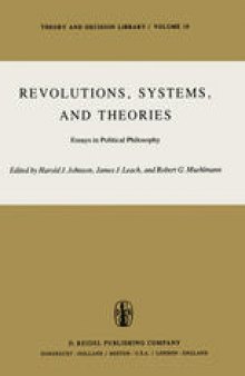 Revolutions, Systems and Theories: Essays in Political Philosophy