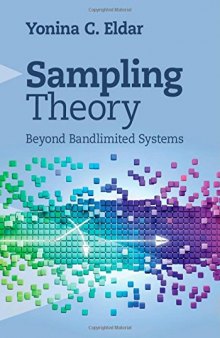 Sampling theory : beyond bandlimited systems