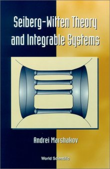 Seiberg-Witten Theory and Integrable Systems