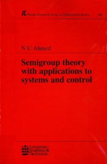 Semigroup theory with applications to systems and control