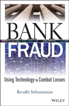 Bank fraud : using technology to combat losses