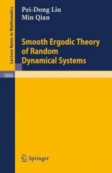 Smooth Ergodic Theory of Random Dynamical Systems (Lecture Notes in Mathematics)