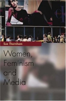 Women, Feminism and the Media (Media Topics)