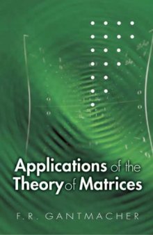 Applications of the theory of matrices