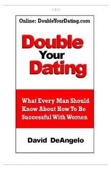 Best eBook on Dating Online - Double Your Dating: What Every Man Should Know About How To Be Successful With Women