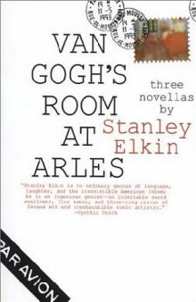 Van Gogh's Room at Arles: Three Novellas