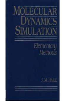 Molecular dynamics simulation : elementary methods