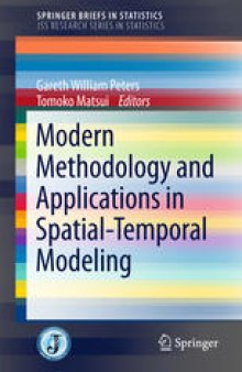 Modern Methodology and Applications in Spatial-Temporal Modeling