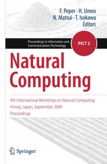 Natural Computing: 4th International Workshop on Natural Computing, Himeji, Japan, September 2009, Proceedings