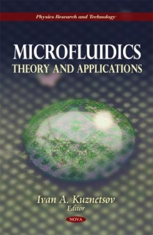 Microfluidics: Theory and Applications (Physics Research and Technology)  