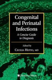 Congenital and Perinatal Infections: A Concise Guide to Diagnosis