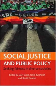 Social Justice and Public Policy: Seeking Fairness in Diverse Societies