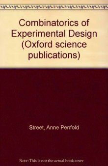 Combinatorics of experimental design