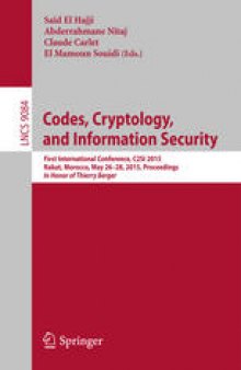 Codes, Cryptology, and Information Security: First International Conference, C2SI 2015, Rabat, Morocco, May 26-28, 2015, Proceedings - In Honor of Thierry Berger