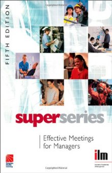 Effective Meetings for Managers Super Series, 