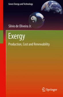 Exergy: Production, Cost and Renewability