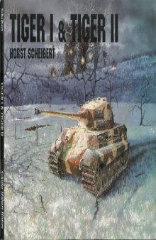 Panzers Tiger I & II: