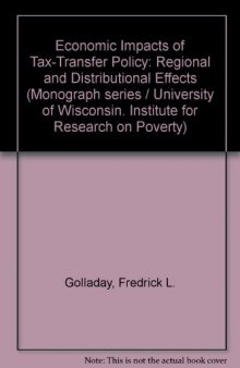 The Economic Impacts of Tax–Transfer Policy. Regional and distributional effects