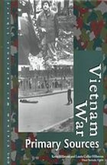 Vietnam War Reference Library Vol 4 Primary Sources