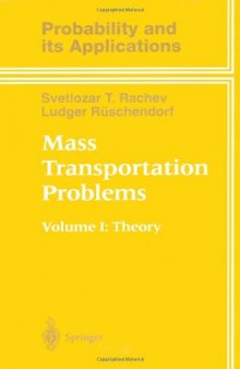 Mass Transportation Problems: Volume I: Theory (Probability and its Applications)