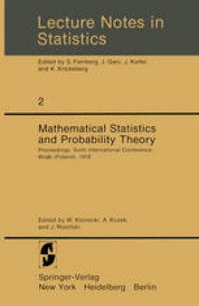 Mathematical Statistics and Probability Theory: Proceedings, Sixth International Conference, Wisła (Poland), 1978