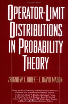 Operator-Limit Distributions in Probability Theory (Wiley Series in Probability and Statistics)