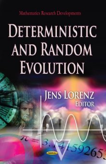 Deterministic and Random Evolution