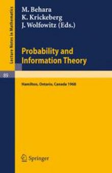 Probability and Information Theory: Proceedings of the International Symposium at McMaster University, Canada, April, 1968