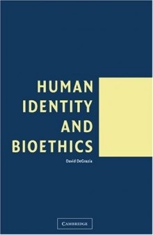 Human Identity and Bioethics