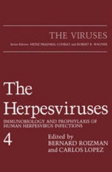 The Herpesviruses: Immunobiology and Prophylaxis of Human Herpesvirus Infections