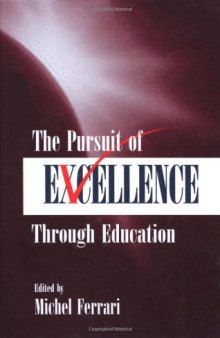 The Pursuit of Excellence Through Education